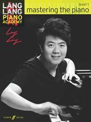 LANG L. - MASTERING THE PIANO V.1